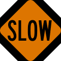 W20 series Work zones-Slow (stop/slow paddle)