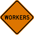 W21 series Road work-Workers (text sign)