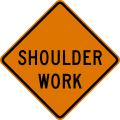 W21 series Road work-Shoulder work