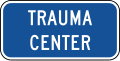 Motorist services-Trauma center (plaque)
