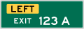 E1 series Exit number-3 Digit Left Exit Number with single letter suffix (plaque)