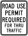 Emergency management signs-Road Use Permit Required For Thru Traffic