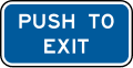 General information-Push to Exit