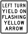 R10 series Traffic signal-Left turn yield on flashing yellow arrow