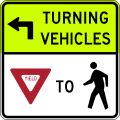 R10 series Traffic signal-Turning vehicles yield to pedestrians (left)