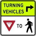 R10 series Traffic signal-Turning vehicles yield to pedestrians (right)