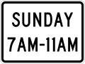 R10 series Traffic signal-Days & times (plaque) (for use with R10-11 series) (2 lines)