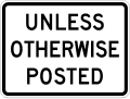 R2 series Speed limit-Unless otherwise posted (plaque)