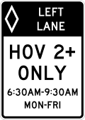 R3 series Lane usage and turns-2 right lanes, HOV 2+ only (times and days) (post-mounted)