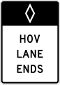 R3 series Lane usage and turns-HOV lane ends (post-mounted)