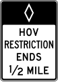 R3 series Lane usage and turns-HOV restriction ends (distance) (post-mounted)