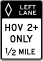 R3 series Lane usage and turns-Left lane, HOV 2+ only (distance) (post-mounted)