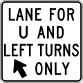 R3 series Lane usage and turns-Lane for U and left turns only