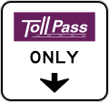 R3 series Lane usage and turns-Toll Road Pass Only (Overhead)