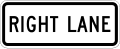 R3 series Lane usage and turns-Right lane (plaque)