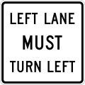 R3 series Lane usage and turns-Left lane must turn left