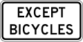 R3 series Lane usage and turns-Except bicycles (plaque)