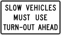 R4 series Regulation of movement-Slow vehicles must use turn-out ahead