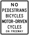 R5 series Exclusionary-No pedestrians, bicycles or motor-driven cycles on freeway