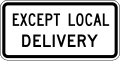 R5 series Exclusionary-Except local delivery (plaque)