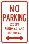 R7 series Parking-No parking except Sundays and Holidays