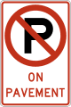 R8 series Parking and emergency restrictions-No parking on pavement