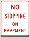 R8 series Parking and emergency restrictions-No stopping on pavement