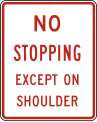 R8 series Parking and emergency restrictions-No stopping except on shoulder