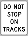 R8 series Parking and emergency restrictions-Do not stop on tracks