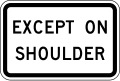 R9 series Bicycles and pedestrians-Except on shoulder (plaque)