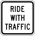 R9 series Bicycles and pedestrians-Ride with traffic (plaque)