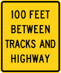 W10 series Railroad crossings-XX feet between tracks and highway