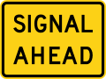 W10 series Railroad crossings-Signal Ahead (plaque)
