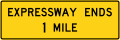 W19 series Freeway or expressway end signs-Expressway ends (distance)