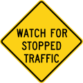W26 series Watch for stopped traffic-Watch For Stopped Traffic