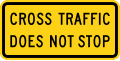 W4 series Lanes and merges-Cross traffic does not stop (plaque)