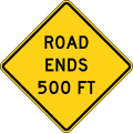 W8 series Pavement and roadway conditions-Road Ends (distance)