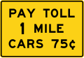 W9 series Lane transitions-Pay toll (distance) cars (price)